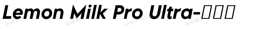 Lemon Milk Pro Ultra字体转换 Lemon Milk Pro Ultra字体转换
